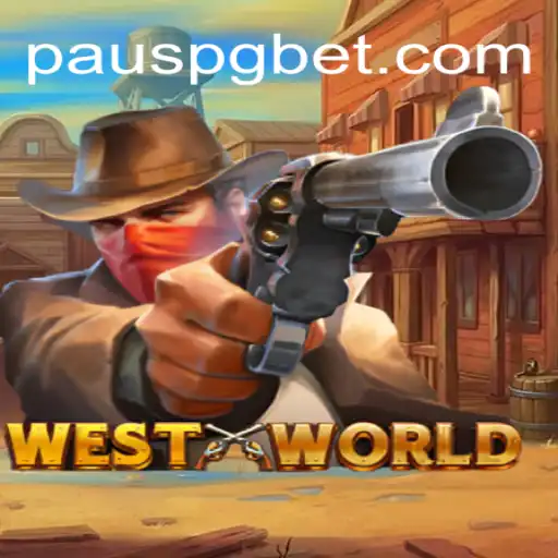 Descubra o Fascinante Jogo WestWorld com PAUS PG